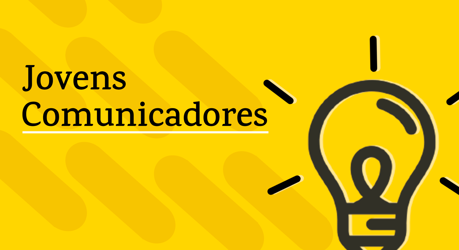 Inscrições Jovens Comunicadores 2021